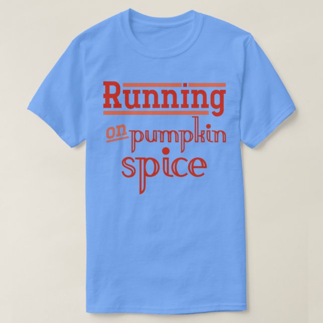 Camiseta Engraçado Correr Em Arroz De Pumpkin (Frente do Design)