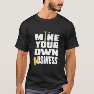 Camiseta Engraçado Crítico Cotação Mina Seu Próprio Investi