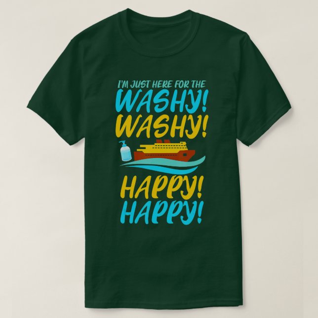 Camiseta Engraçado Cruise está aqui para Washington Happy H (Frente do Design)
