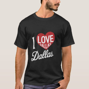 Camiseta Engraçado Dallas Texas Eu Amo Dallas Eu Adoro Cora
