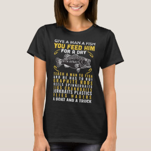 Camiseta Engraçado Dar A Um Homem Um Pescador De Peixe Que