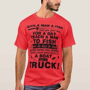 Camiseta Engraçado Dar A Um Homem Um Pescador De Peixes