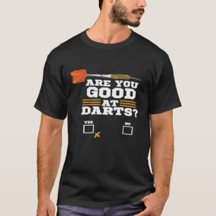 Camiseta Engraçado Dart - Você É Bom Em Dardos - Jogador De