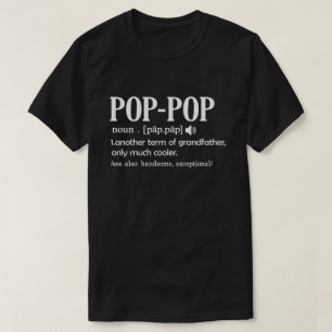 Camiseta Engraçado De Definição pop-Pop Significa Legal Pre
