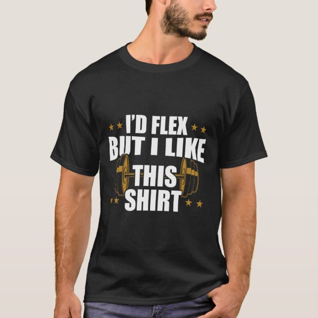 Camiseta Engraçado De Ginástica Engraçado - Eu Flex Mas Eu  (Frente)