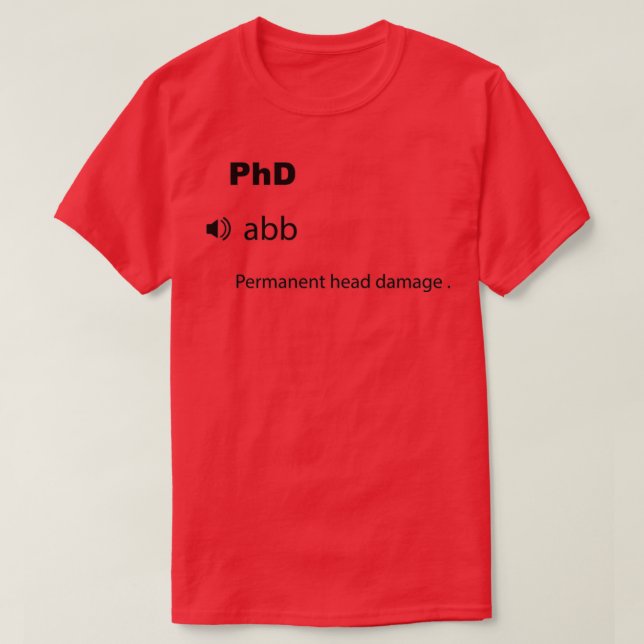 Camiseta Engraçado Definição 1 de PhD (Frente do Design)