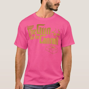 Camiseta Engraçado Deixar A Arma Levar Os Cannoli
