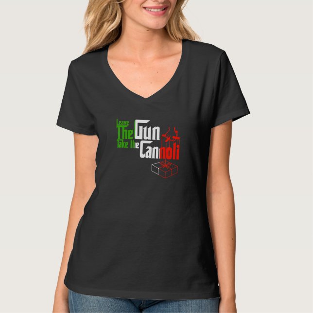 Camiseta Engraçado Deixar A Arma Levar Os Canoli Men Mulher (Frente)
