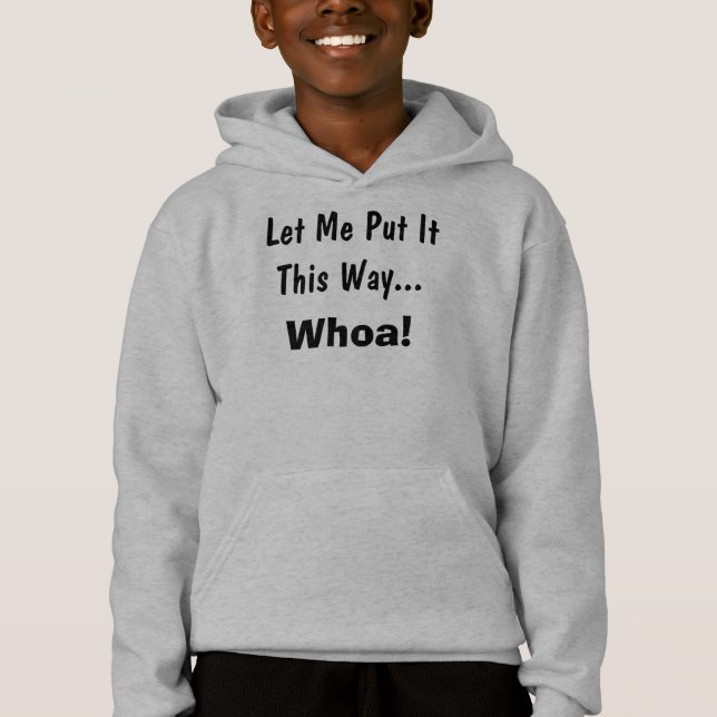 Camiseta Engraçado Deixe-me Explicar Desta Maneira (Frente)