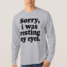 Engraçado, Desculpa Estar A Descansar Os Olhos