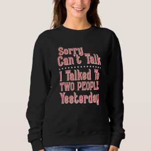 Camiseta Engraçado, Desculpe Não Conversar Com Duas Pessoas