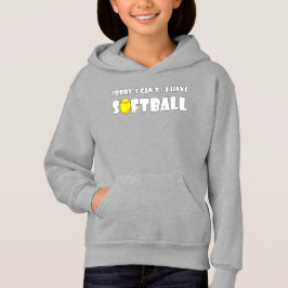 Camiseta Engraçado "Desculpe, não posso. Eu Tenho Softball"