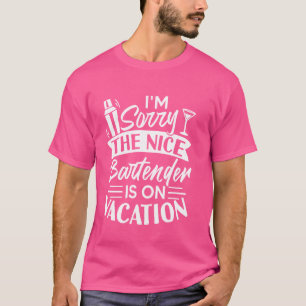 Camiseta Engraçado, desculpe. O Barman está de férias.