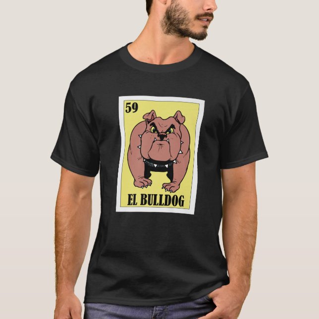 Camiseta Engraçado Design de Cães Mexicanos - El Bulldog (Frente)