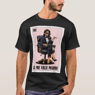 Camiseta Engraçado Design de Chingona Mexicano - La Me Vale