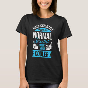 Camiseta Engraçado Design de ciência de dados para um cient