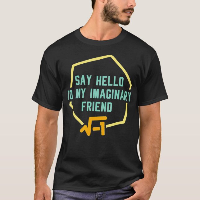 Camiseta Engraçado Design de Matemática, DIGA OLÁ AO MEU AM (Frente)