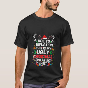 Camiseta Engraçado Devido à Inflação Homens Feios de Natal