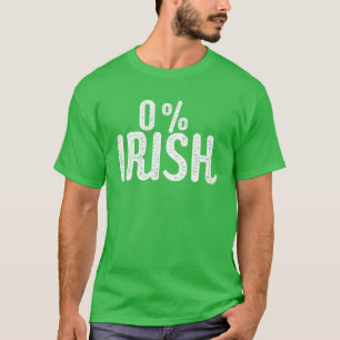Camiseta Engraçado Dia de São Patrício 0% irlandês   Ir