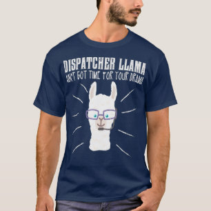 Camiseta Engraçado Dispatcher de Emergência Llama