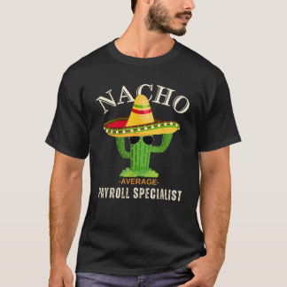 Camiseta Engraçado Dizendo Vintage Nacho Média Especial Fol