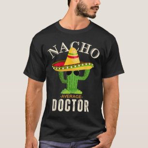 Camiseta Engraçado Dizendo Vintage Nacho Média Médica Corre