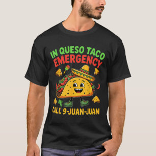 Camiseta Engraçado Dizer "Cinco de Mayo, mexicano Taco Fies