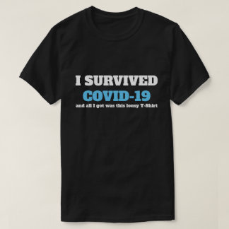 Camiseta Engraçado Dizer - Eu Sobrevivi Ao Covid 19 Coronav