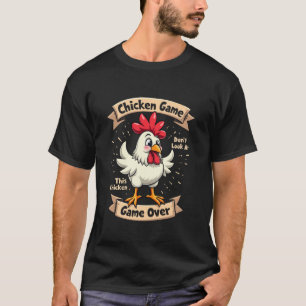 Camiseta Engraçado dizer jogo de frango não olhe para isso