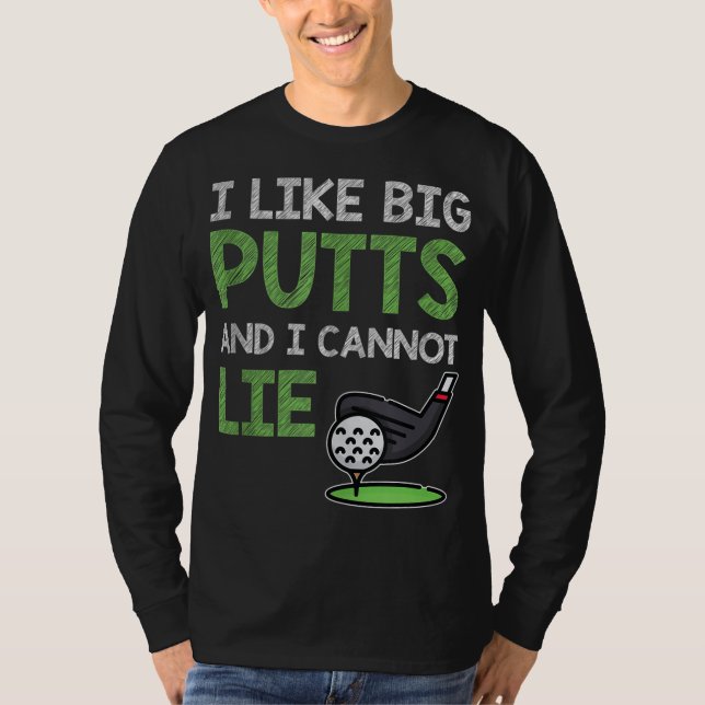 Camiseta Engraçado Dizer Para Jogador De Golfe Eu Gosto De  (Frente)