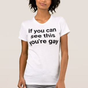Camiseta Engraçado Dizer Que Homens Orgulham Gay Se Você Po