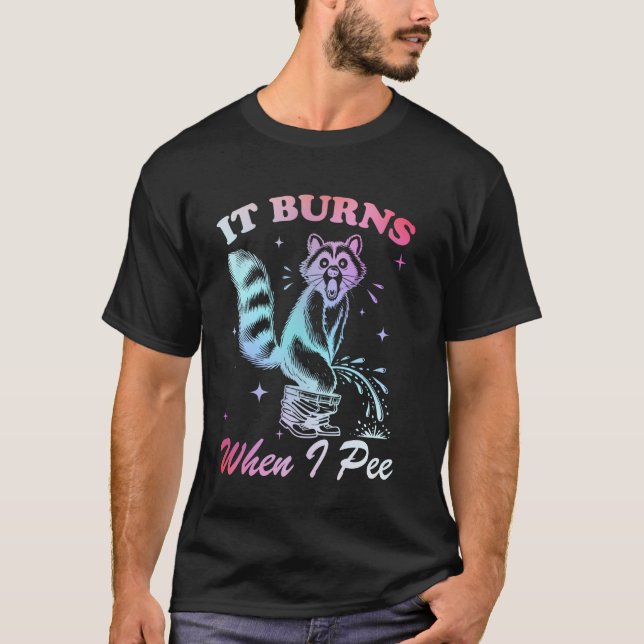 Camiseta Engraçado Dizer Que Queima Quando Eu Fio! Sarcásti (Frente)
