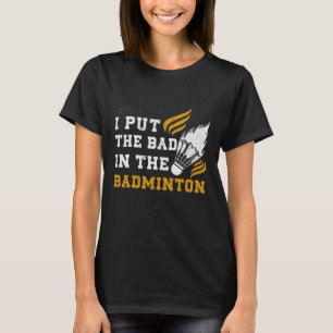 Camiseta Engraçado Dminton Shirt Men Mulheres Jogador 10