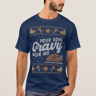 Camiseta Engraçado, doce de Ação de Graças, Pour Gravy em m