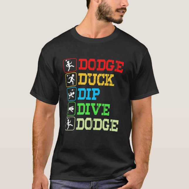 Camiseta Engraçado Dodgeball Dodge Dip Dive Dodge (Frente)