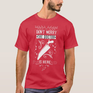 Camiseta Engraçado Doutor Dizendo Humor De Amputação