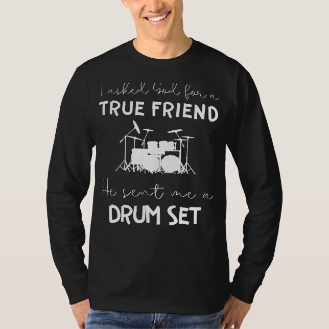 Camiseta Engraçado Drum Set Tee: Deuses Verdadeiro Presente (Frente)