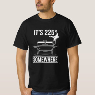 Camiseta Engraçado É 225 em Algum Lugar Churrasco Defumador