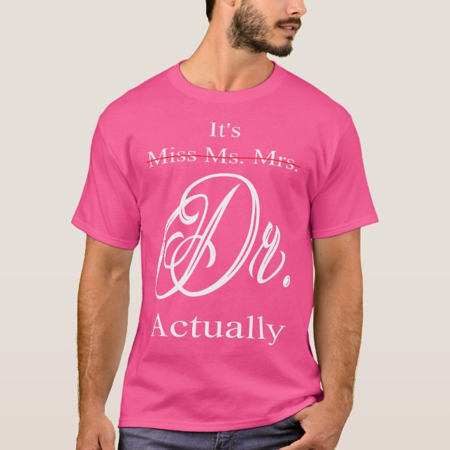 Camiseta Engraçado É A Sra. Dr. Doutora Graduati (Frente)