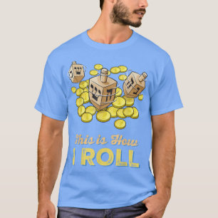 Camiseta Engraçado É Assim Que Eu Rolo Hanukkah Dreidel Jud