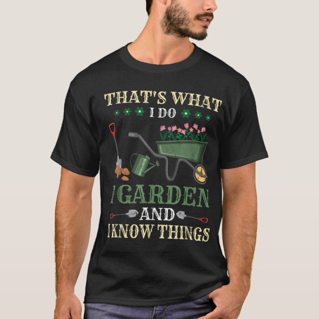 Camiseta Engraçado, é isso que eu faço no jardim e sei cois (Frente)
