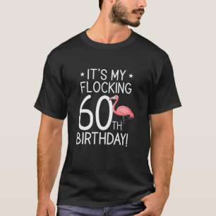 Camiseta Engraçado, é o meu aniversário de 60 anos