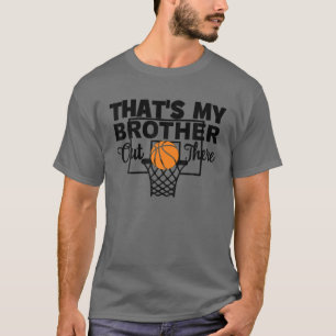 Camiseta Engraçado, é o meu irmão lá fora Irmã de Basq