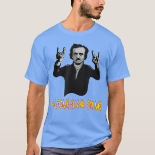 Camiseta Engraçado Edgar Allen Poe Algum Açúcar Em Mim Poet