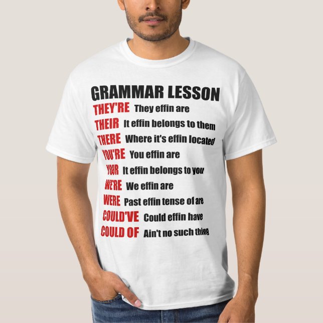 Camiseta Engraçado Effin Grammar Lição que eles estão lá (Frente)