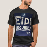 Engraçado Eidi Exigiu Eid Mubarak TShirt