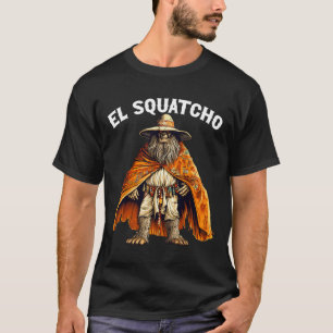 Camiseta Engraçado El Squatcho - Sasqua do Pé Grande Mexica