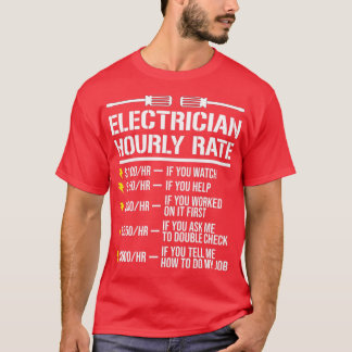Camiseta Engraçado eletricista humor por hora
