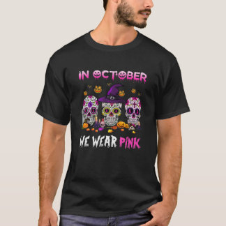 Camiseta Engraçado Em Outubro Vestimos O Crânio Rosa C