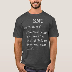 Camiseta Engraçado EMT Oferta Definição Humor Emergênci